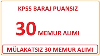 KPSS BARAJ PUANSIZ MÜLAKATSIZ 30 MEMUR ALIMI GİRESUN ÜNİVERSİTESİ MÜLAKATSIZ PERSONEL ALIMI [upl. by Intirb]