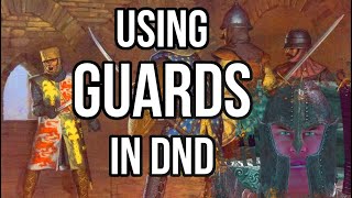 Using Guards in DampD The Right Way [upl. by Alikahs139]