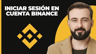 Cómo Iniciar Sesión en la Cuenta de Binance  Acceder a la Cuenta de Binance  Registrarse [upl. by Asaph]