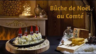 Bûche de Noël au Comté [upl. by Tserrof]