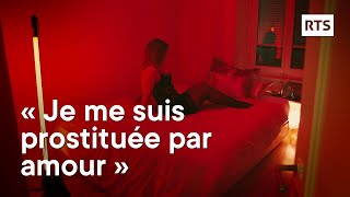 La prostitution par amour  RTS [upl. by Luamaj779]