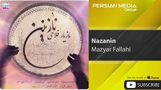 Mazyar Fallahi  Nazanin  مازیار فلاحی  نازنین [upl. by Conias]