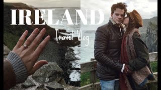 TRAVEL VLOG IRELAND  WERE ENGAGED [upl. by Ssirk]