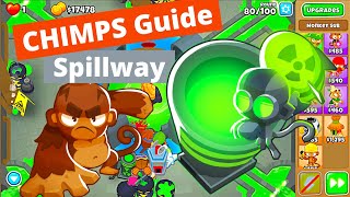 EASY Chimps Spillway Guide  BTD6 [upl. by Annohs]