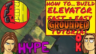 How to BUILD ELEVATORS FAST and EASY in Grounded Hot and Hazy UPDATE  Grounded Elevators Tutorial [upl. by Aicnelev]