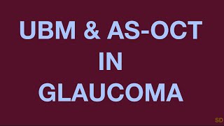 Glaucoma Session 09 Anterior Segment Imaging [upl. by Romeyn]