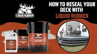 How to Seal amp Protect your Deck with Liquid rubber [upl. by Yarak]