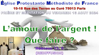 E P M F PRIÈRE ET MÉDITATION DU VENDREDI 16 AOUT 2024 [upl. by Anide]