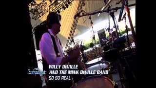 Willy DeVille  So So Real [upl. by Weidner]