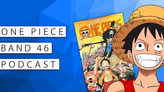 351 One Piece Podcast  Band 46 Abenteuer auf der Geisterinsel  Kapitel 441 bis Kapitel 449 [upl. by Rochemont693]