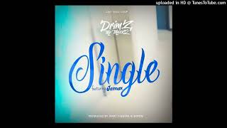 Drimz ft Jemax – Single official Audio [upl. by Lacram907]