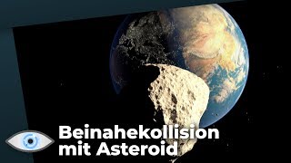 Beinahekollision  Asteroid wurde zu spät entdeckt [upl. by Sidnala]