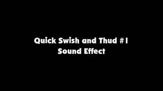 Quick Swish and Thud 1 SFX [upl. by Kenay]