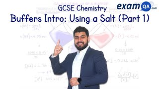 Buffers Introduction Using a Salt Part 1  ALevel Chemistry [upl. by Ernaldus]