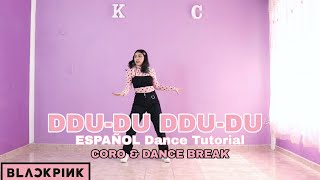 BLACKPINK  DDUDU DDUDU  Dance Break amp Coro ESPAÑOL Dance Tutorial  Mirror  Kenya Chan [upl. by Aneetak]