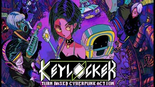 Keylocker Turn Based Cyberpunk Action [upl. by Yeca]