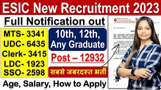 ESIC Vacancy 2023 2412000 Posts  ESIC MTS UDC SSO Vacancy Full Details Meet Mam [upl. by Leirua]