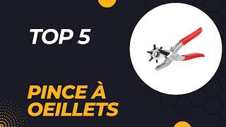 Top 5 Meilleure Pince à Oeillets 2024  Les 5 Pince à Oeillets Modèles [upl. by Velvet469]