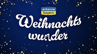 Das ANTENNE BAYERN Weihnachtswunder [upl. by Vizzone203]