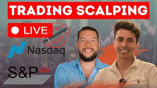 TRADING SCALPING EN SEGUNDOS 🔴EN VIVO🔴 💎FUTUROS💎 NASDAQ y SP500💎 [upl. by Bilak]