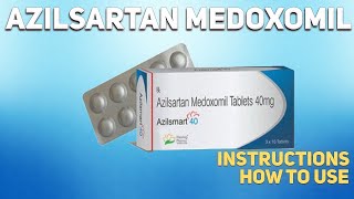 Azilsartan medoxomil tablets Edarbi how to use Uses Dosage Side Effects Contraindications [upl. by Ariaes739]