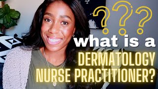 What is a Dermatology Nurse Practitioner education training cosmetics surgeries etc [upl. by Rafat178]