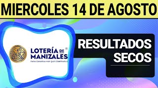 Resultado SECOS Lotería de MANIZALES del Miércoles 14 de Agosto de 2024 SECOS 😱💰🚨 [upl. by Litta8]