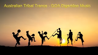 Tribal Trance Dance with Digeridoo Music  Australian GOA Vibes [upl. by Georgi820]