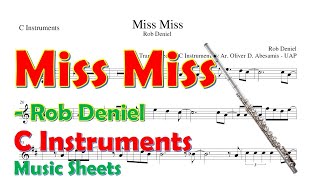 Rob Deniel  Miss Miss  Music Sheet Play Along for C Instruments [upl. by Letram308]