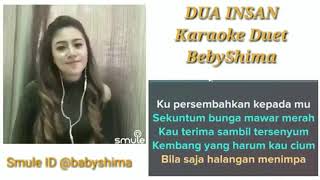 Karaoke Duet quot DUA INSAN quot Bareng BebyShima [upl. by Elwaine]