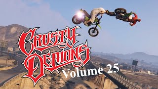 Crusty Demons Volume 25 [upl. by Suiramaj]