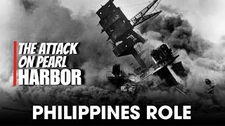 Why is the PHILIPPINES so IMPORTANT during THE ATTACK ON PEARL HARBOR [upl. by Shandeigh]