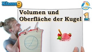 Volumen und Oberfläche der Kugel  Klasse 9 ★ Übung 1 [upl. by Sigismondo572]