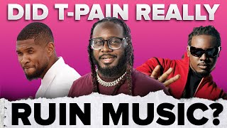 Did TPain Ruin Music 🎙  shorts [upl. by Toll]