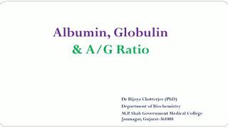 Albumin Globulin and AG Ratio [upl. by Wappes]