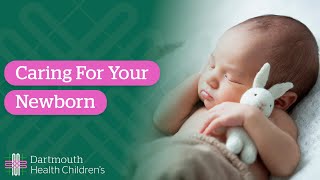 Caring For Your Newborn [upl. by Ingrid]