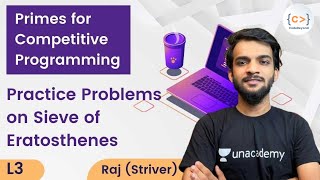 L3  Practice Problems on Sieve of Eratosthenes  Raj Striver  Prime Numbers for CP [upl. by Forest]