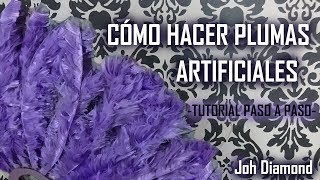 Como Hacer Plumas Artificiales Tutorial  Joh Diamond [upl. by Amelina]