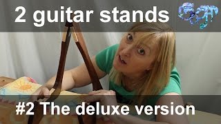 2 Guitar Stands  2 The deluxe version [upl. by Filia]