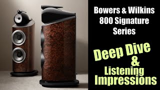 NEW Bowers amp Wilkins 801 805 D4 Signature Speakers InDepth Look and Listening Impression Review [upl. by Rocher]