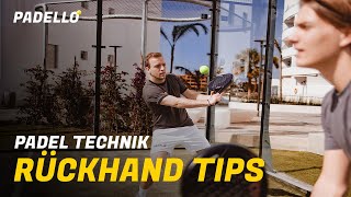 Padel Technik 3 Tipps zur Padel Rückhand  Padel Tennis [upl. by Allesiram235]