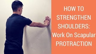 How To Strengthen Shoulders Scapular PROTRACTION exercises to improve scapular stability [upl. by Adnertal]