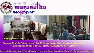 Ibadah Minggu I 3 November 2024 GMIM Maranatha Makassar [upl. by Benn]