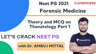 Theory and MCQ on Thanatology Part 1  Forensic Medicine  Target NEET PG 2020 [upl. by Hilten]