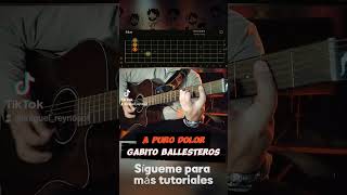 A Puro Dolor  Gabito Ballesteros Acordes  Tutorial acordesguitarra guitarra gabitoballesteros [upl. by Drugge]