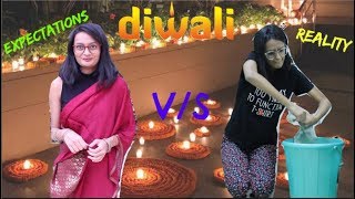 DIWALI Expectations vs Reality [upl. by Risley335]