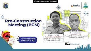 WEBINAR Bina Konstruksi quotPreConstruction Meeting PCMquot [upl. by Granlund525]