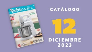 Catálogo Betterware Diciembre 2023 [upl. by Avihs]