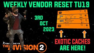 The Division 2 quotFIRST WEEKLY VENDOR RESET FOR TU19 LEVEL 40quot October 3rd 2023 [upl. by Sucramrej804]