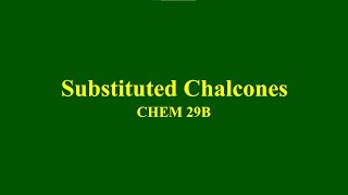 Synthesis of Substituted Chalcones [upl. by Loni]